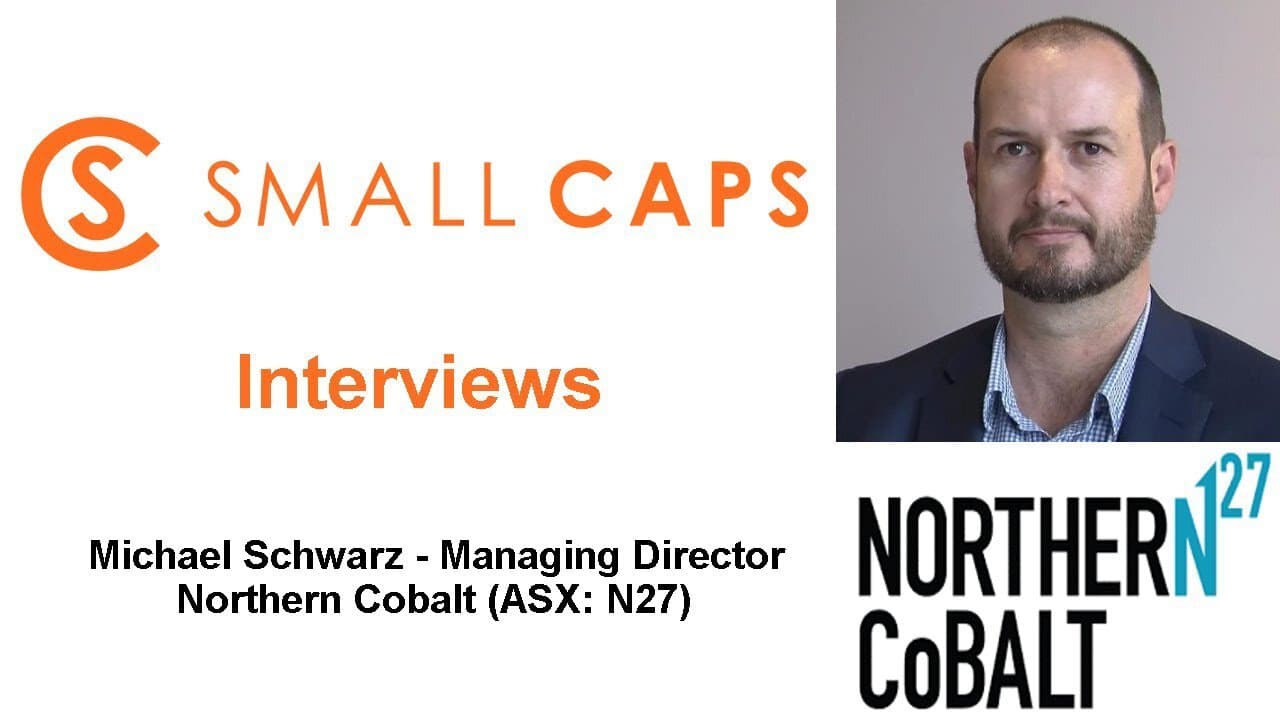 Northern Cobalt (ASX: N27) – Small Caps interview